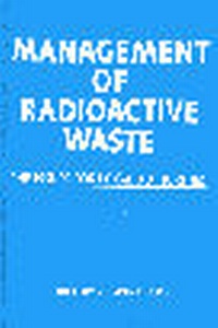 Enlarge image Cover: Management of Radioactive Waste: the Issues for Local Authorities - Thomas Telford Ltd