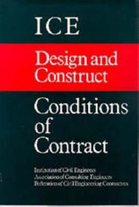 Abbildung von: ICE Design and Construct Conditions of Contract (Reprinted 1997, 2000) - Institution of Civil Engineers