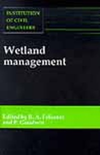 Enlarge image Cover: Wetland Management - Institution of Civil Engineers