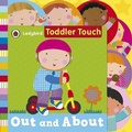 Cover: Toddler Touch: Out and About - Ladybird
