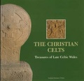Cover: The Christian Celts - National Museums and Galleries of Wales