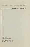Cover: Julio Cortazar's "Rayuela" - Grant & Cutler Ltd