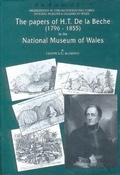 Cover: Papers of H.T. De La Beche 1796-1855 in the National Museum of Wales - Llyfrau Amgueddfa Cymru/ National Museum Wales Books