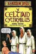 Cover: Hanesion Hyll: Celtiaid Cythryblus, Y - Llyfrau Amgueddfa Cymru/ National Museum Wales Books