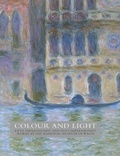 Cover: Colour and Light - 50 Impressionist Works at the National Museum of Wales - Llyfrau Amgueddfa Cymru/ National Museum Wales Books