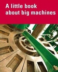 Cover: Little Book About Big Machines, A - Llyfrau Amgueddfa Cymru/ National Museum Wales Books