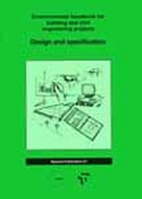 Enlarge image Cover: The Environmental Handbooks for Building and Civil Engineering: Vol 1. Design and Specification - Thomas Telford Ltd