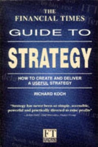 Enlarge image Cover: FT Guide to Strategy - FT Press