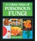 Cover: A Colour Atlas of Poisonous Fungi - Mosby