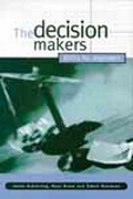 Cover: The Decision Makers: Ethics for Engineers - Thomas Telford Ltd
