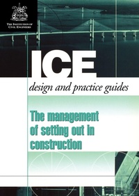 Enlarge image Cover: The Management of Setting out in Construction - Thomas Telford Ltd
