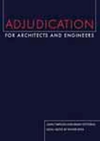 Abbildung von: Adjudication for Architects and Engineers - Institution of Civil Engineers