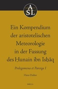 Cover: Ein Kompendium der aristotelischen Meteorologie in der Fassung des Hunain ibn Ishaq - Royal Netherlands Academy of Arts & Sciences,The Netherlands