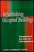 Cover: Refurbishing Occupied Buildings: Management of Risk under the CDM Regulations - Thomas Telford Ltd