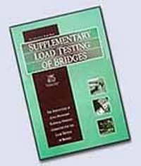 Abbildung von: Guidelines for the Supplementary Load Testing of Bridges - Thomas Telford Ltd