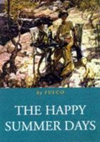 Abbildung von: The Happy Summer Days - Weidenfeld & Nicolson