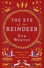 Cover: The Eye of the Reindeer - Weidenfeld & Nicolson