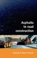 Cover: Asphalts in Road Construction - Thomas Telford Ltd