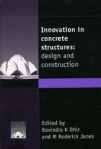 Enlarge image Cover: Innovation in Concrete Structures: Design and Consruction - Thomas Telford Ltd