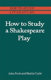 Enlarge image Cover: How to Study a Shakespeare Play - Palgrave Macmillan