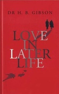 Cover: Love in Later Life - Peter Owen Publishers