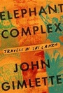 Cover: Elephant Complex - Knopf Publishing Group