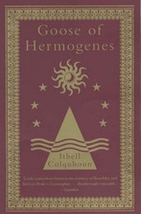 Enlarge image Cover: Goose of Hermogenes - Peter Owen Publishers
