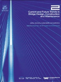 Abbildung von: Current and Future Trends in Bridge Design, Construction and Maintenance 2: Safety, Economy, Sustainability and Aesthetics - Thomas Telford Ltd