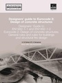 Cover: Designers' Guide to EN 1992-1-1 Eurocode 2: Design of Concrete Structures - Thomas Telford Ltd
