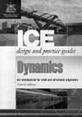 Cover: Dynamics, Second edition (ICE Design and Practice Guides) - Thomas Telford Ltd