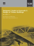 Cover: Designers' Guide to Eurocode 5: Design of Timber Buildings - ICE Publishing