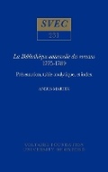 Cover: La Bibliotheque universelle des romans 1775-1789 1985 - Voltaire Foundation