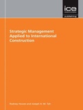 Cover: Strategic Management Applied to International Construction - Thomas Telford Ltd