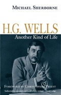 Cover: H.G. Wells: Another Kind of Life - Peter Owen Publishers