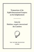 Cover: Transactions of the Eighth International Congress on the Enlightenment/Actes du Huitieme congres international des Lumieres - Voltaire Foundation