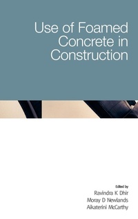 Enlarge image Cover: Use of Foamed Concrete in Construction - Thomas Telford Ltd