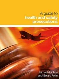 Enlarge image Cover: A Guide to Health and Safety Prosecutions - Thomas Telford Ltd