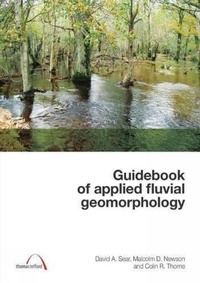 Enlarge image Cover: Guidebook of Applied Fluvial Geomorphology - Thomas Telford Ltd