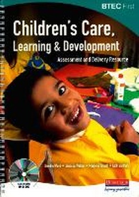 Enlarge image Cover: BTEC First Children's Care Learning & Development Assessment & Delivery Resource - Heinemann