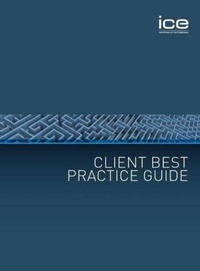 Enlarge image Cover: Client Best Practice Guide - Institution of Civil Engineers