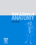 Cover: The Flesh and Bones of Anatomy - Mosby