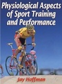 Cover: Physiological Aspects of Sport Training and Performance - Human Kinetics Publishers