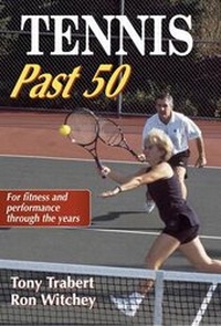 Abbildung von: Tennis Past 50 - Human Kinetics Publishers