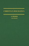 Cover: Christian Dogmatics: v. 3 - Concordia Publishing House