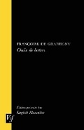 Cover: Francoise De Graffigny Choix De Lettres - Voltaire Foundation
