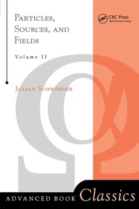 Enlarge image Cover: Particles, Sources, And Fields, Volume 2 - Westview Press Inc