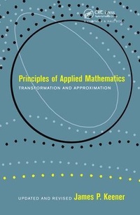 Enlarge image Cover: Principles Of Applied Mathematics - Westview Press Inc