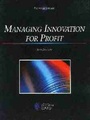 Cover: Managing Innovation for Profit 8e - Wiley