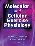 Cover: Molecular and Cellular Exercise Physiology - Human Kinetics