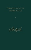 Cover: Correspondance de Pierre Bayle: Avril 1696 - Juillet 1697, Lettres 1100-1280 v. 10 - Voltaire Foundation
